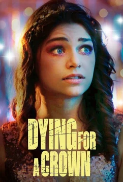 Смертельная корона / Dying for a Crown (2022)