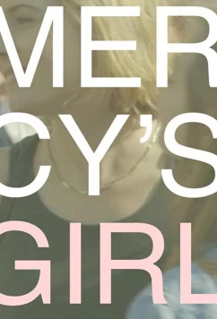 Мерси / Mercy's Girl (2018)