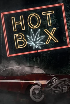 Нехило накрыло / Hot Box (2019)