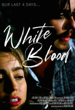 Белая кровь / White Blood (2023)