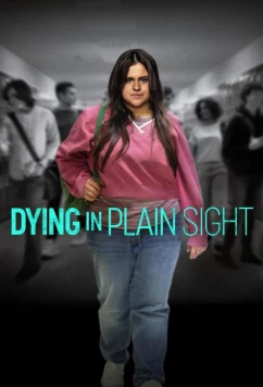 Голодовка / Dying in Plain Sight (2024)