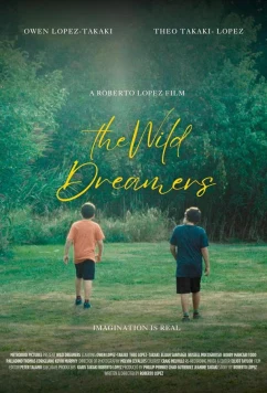 Дикие мечтатели / The Wild Dreamers (2024)