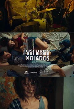 Промокшие спички / Fósforos Mojados (2021)