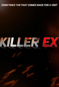 Убийственная бывшая / Killer Ex (2024)