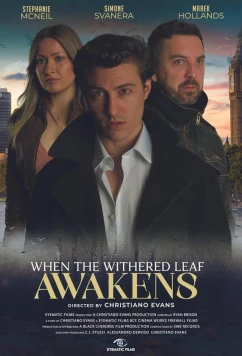 Когда воспрянет увядший лист / When the Withered Leaf Awakens (2024)