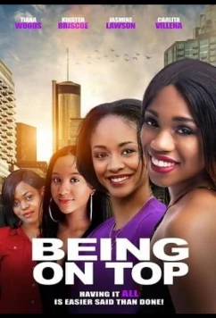 На вершине / Being on Top (2020)