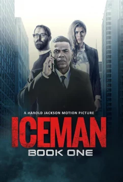 Айсмен: Книга первая / Iceman: Book One (2023)