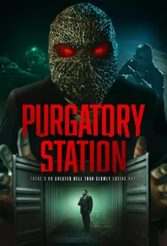 Станция «Чистилище» / Purgatory Station (2024)