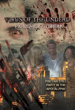 Зомби-пандемия / Pandemic Undead (2022)