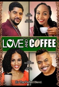 Любовь и кофе / Love & Coffee (2020)