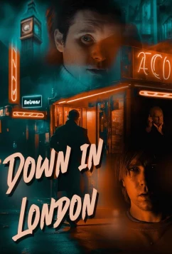 Лондонские гангстеры / Down in London (2024)