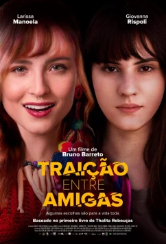Предательство друга / Traição Entre Amigas (2025)