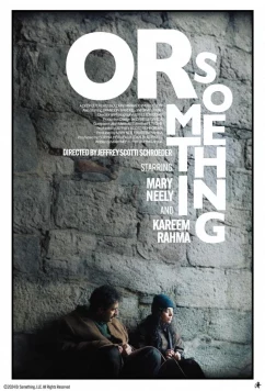 Около того / Or Something (2024)