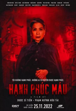 Родовые грехи / Hanh Phúc Máu (2022)