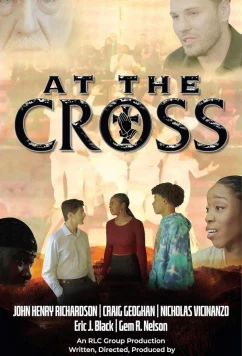У креста / At the Cross (2023)