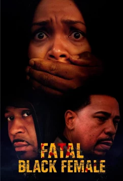Роковая черная женщина / Fatal Black Female (2025)
