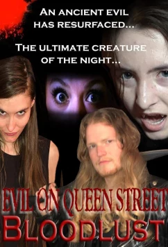 Зло на улице Куин: Жажда крови / Evil on Queen Street: Bloodlust (2019)