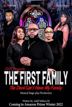 Первая семья / The First Family Musical (2022)