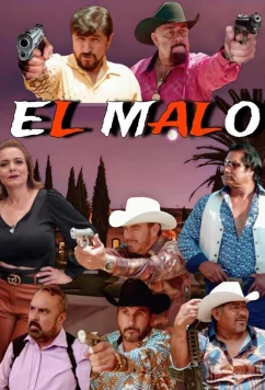 Плохой парень / El Malo (2023)