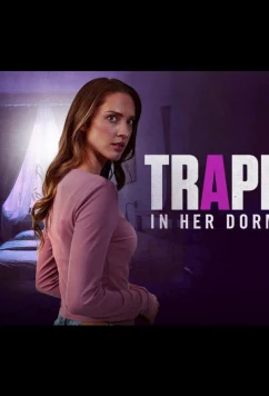 Заложница своей комнаты / Trapped in Her Dorm Room (2025)