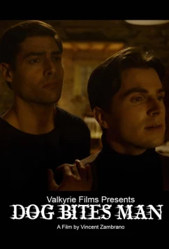 Собака кусает человека / Dog Bites Man (2023)