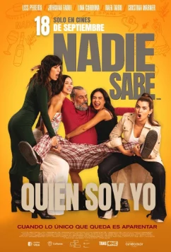 Никто не знает, кто я / Nadie sabe quién soy yo (2025)
