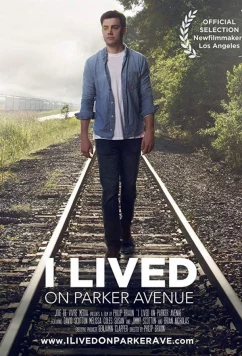 Я выжил на Паркер-авеню / I Lived on Parker Avenue (2017)