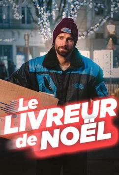 Рождественский курьер / Le livreur de Noël (2024)