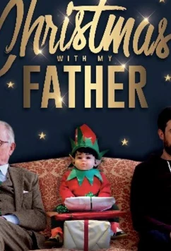 Джек Уайтхолл: Рождество с моим отцом / Jack Whitehall: Christmas with My Father (2019)
