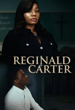Реджинальд Картер / Reginald Carter (2025)