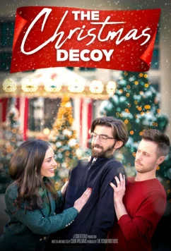 Приманка на Рождество / The Christmas Decoy (2025)