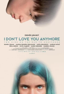 Я больше не люблю тебя / I Don't Love You Anymore (2023)