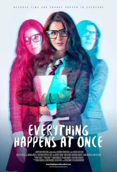 Всё случается однажды / Everything Happens at Once (2024)