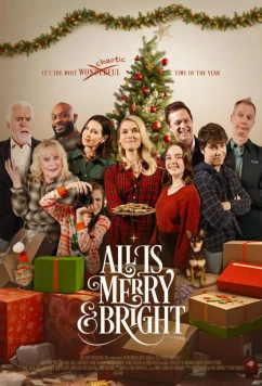 Всё весело и ярко / All Is Merry and Bright (2025)