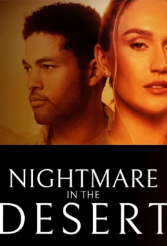 Кошмар в пустыне / Nightmare in the Desert (2024)