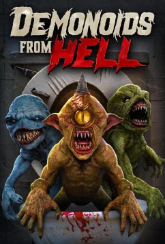 Демоноиды из ада / Demonoids from Hell (2023)