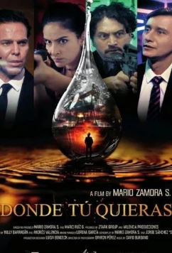 Где угодно / Donde Tú Quieras (2025)