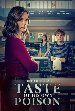 Вкус его яда / Taste of His Own Poison (2025)