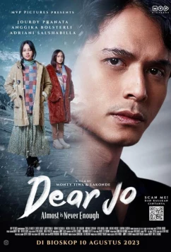 Дорогой Джо / Dear Jo: Almost is Never Enough (2023)