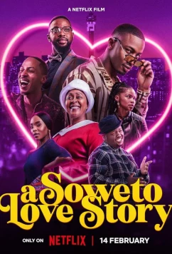 История любви в Соуэто / A Soweto Love Story (2024)