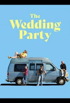 Свадебная вечеринка / The Wedding Party (2025)