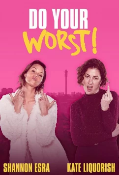 Хуже некуда / Do Your Worst (2023)
