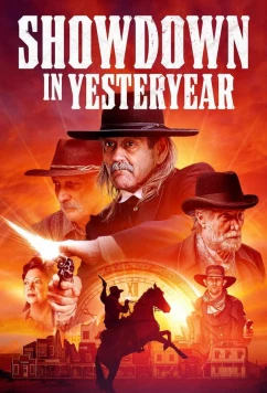 Переполох в прошлом / Showdown in yesteryear (2023)