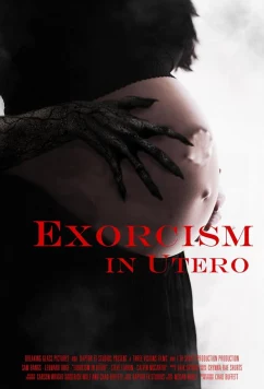 Экзорцизм в утробе / Exorcism in Utero (2023)