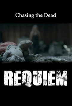 В погоне за мертвецами. Реквием / Chasing the Dead Requiem (2024)