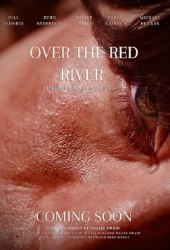 За красной рекой / Over the Red River (2024)