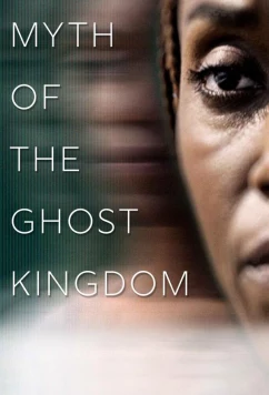 Легенда о призрачном королевстве / Myth of the Ghost Kingdom (2026)