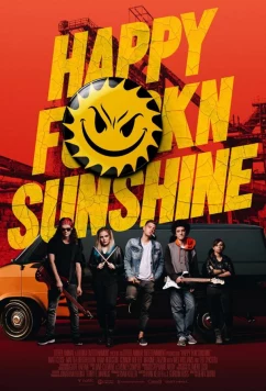 Лучи добра, сука / Happy FKN Sunshine (2022)