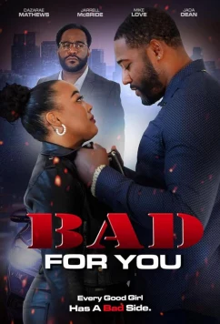 Во вред тебе / Bad for You (2024)