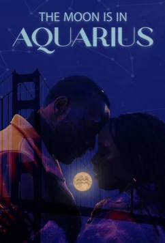 Луна в Водолее / The Moon is in Aquarius (2024)